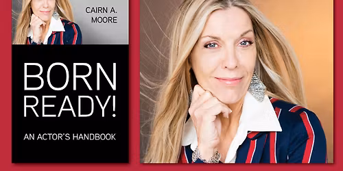 Cairn Moore Book Launch (Born Ready! An Actor's Handbook)