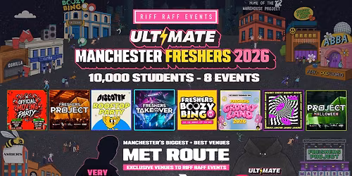 ULTIMATE RIFF RAFF FRESHERS 2026 \u26a1\ufe0f MET ROUTE - Sold out 15 Years Running! \ud83d\udc55 FREE Hoodie + Huge Artist with Every Ticket!