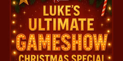 Luke Walkers Ultimate Gameshow - FULLY BOOKED