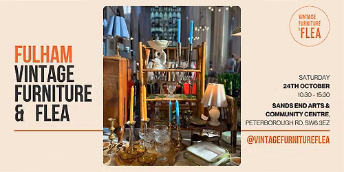 The Fulham  Vintage Furniture & Flea Market