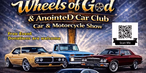 2nd Annual Wheels of God & AnointeD Car & Motorcycle Show
