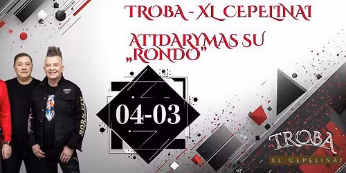 Grup\u0117s \u201eRondo" koncertas bei Troba - XL Cepelinai atidarymas