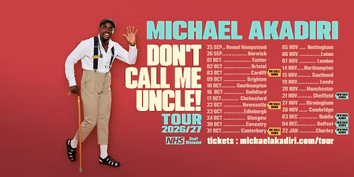 Michael Akadiri: Don't Call Me Uncle! - Leicester (TOUR PREVIEW)