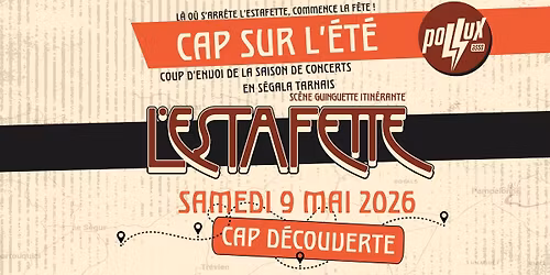 Cap sur l\u2019\u00e9t\u00e9 ! Coup d\u2019envoi de la saison musicale et festive en S\u00e9gala Tarnais