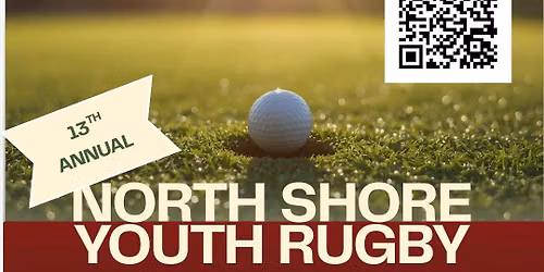 13th Annual North Shore Youth Rugby Golf Tournament