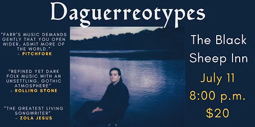 Daguerreotypes | Black Sheep Inn