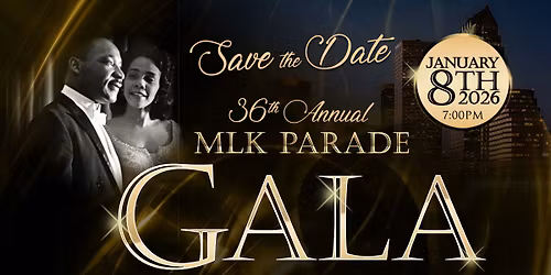 36th Annual MLK Parade Gala