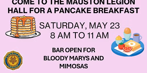 Saturday - Memorial Day Weekend - Pancake Breakfast @ Mauston Post 81