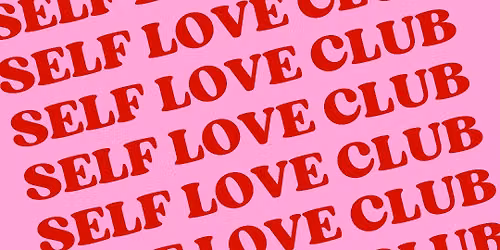 The Self Love Club #4