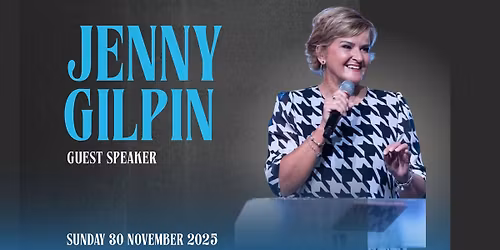 Guest Speaker: JENNY GILPIN