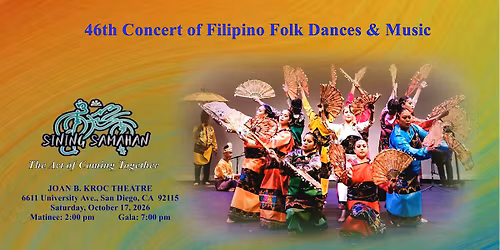 Sining Samahan - 46th Concert of Filipino Folk Dances & Music