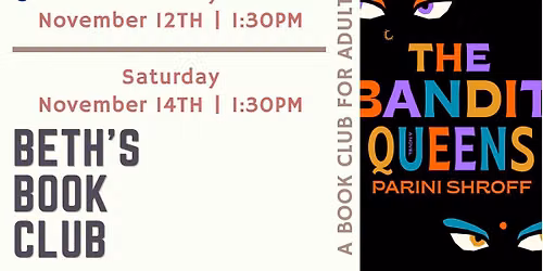 Beth's Book Club: The Bandit Queens - Saturday Session