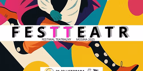 FesTTeatr - Festiwal Teatralny Mosina 2025
