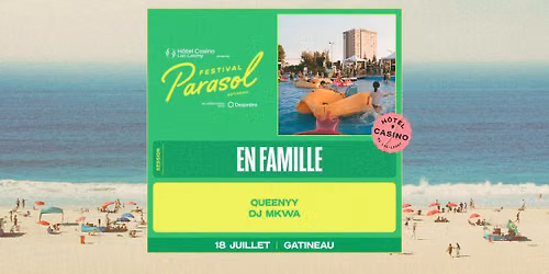 Festival Parasol: APR\u00c8S-MIDI EN FAMILLE #1 \ud83c\udfa1