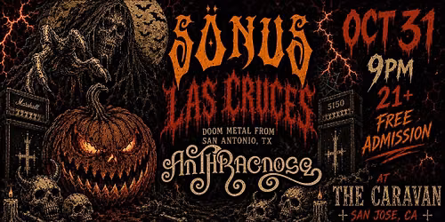S\u00d6NUS \u2022 Las Cruces \u2022 Anthracnose | Halloween Riff Massacre at The Caravan