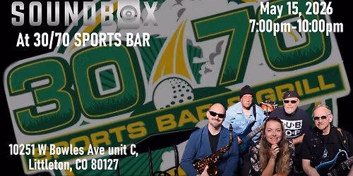 SoundBox at 30\/70 Sports Bar & Grill Littleton