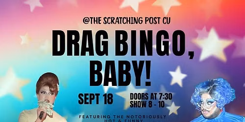 Drag Bingo @The Scratching Post CU!