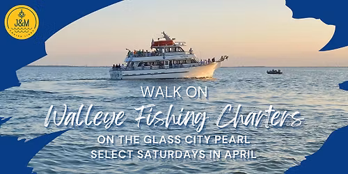 Walleye Fishing Charters on the Glass City Pearl