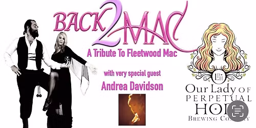 Back 2 Mac w\/ Andrea Davidson at OLPH Brewery
