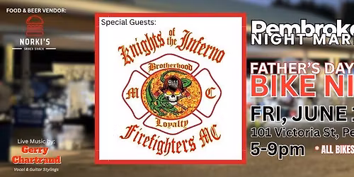 June 19th ~ BIKE NIGHT ~ Father's Day Edition