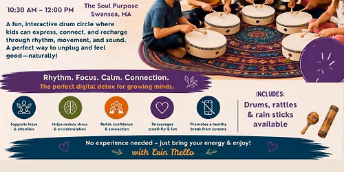 Kids Drum Circle & Digital Detox Experience with Erin Mello