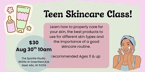 Teen Skincare Class