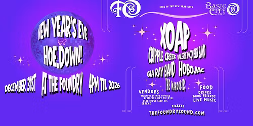 NEW YEAR\u2019S EVE HOE.DOWN at The Foundry!