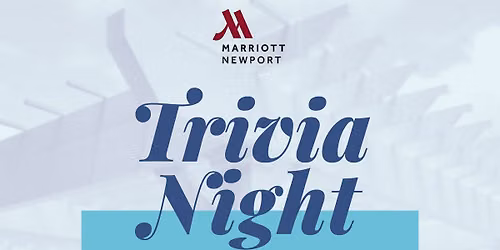 Wednesday Trivia @ Newport Marriott Terrace