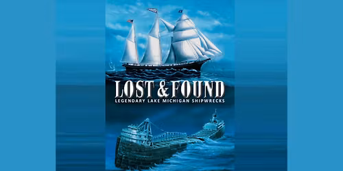 Lost and Found Legendary Lake Michigan Shipwrecks