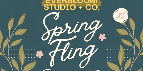 Everbloom Studio + Co. Spring Fling