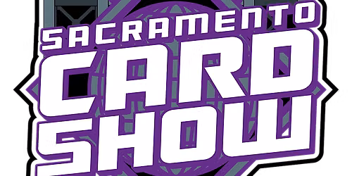 Sacramento Card Show August 2026