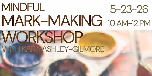 Mindful Mark-Making: Creative Health for a Regulated Nervous System