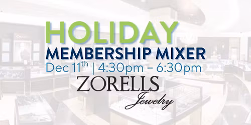 Holiday Membership Mixer: Zorells Jewelry