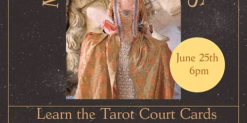 Meet the Tarot Courts