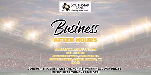 SouthStar Business After Hours