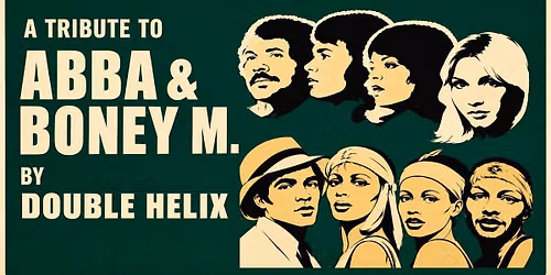 Abba & Boney M. Tribute by Double Helix