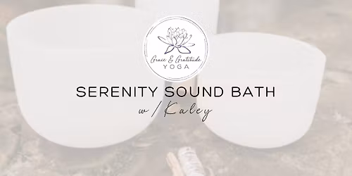 Serenity Sound Bath