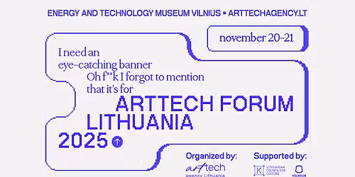 ArtTech Forum Lithuania 2025