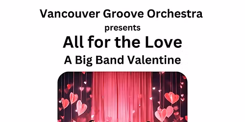 All For the Love - A Big Band Valentine