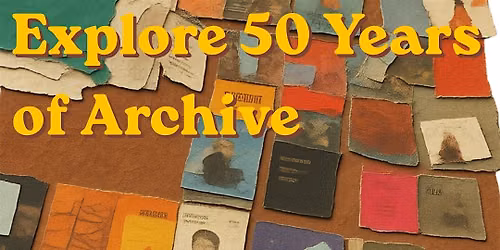 Explore 50 Years of Archive
