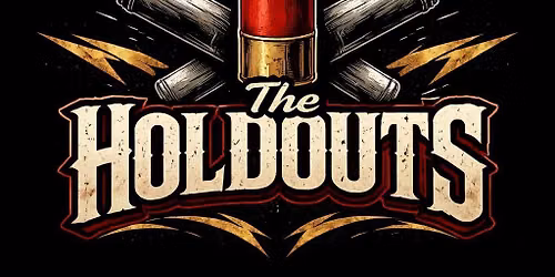 The Holdouts @ Crusens War Drive
