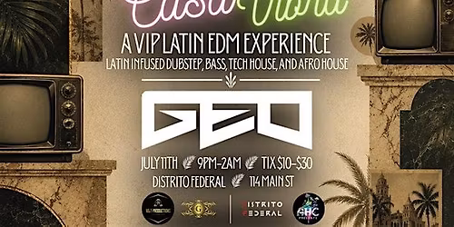 Casa Vibra - VIP Latin EDM experience - GEO