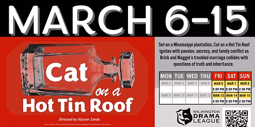 Cat on a Hot Tin Roof at Wilmington Drama League