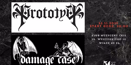 Prototyp + Damage Case - koncert