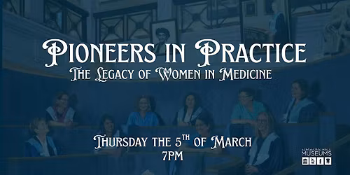 Pioneers in Practice: The Legacy of Women in Medicine