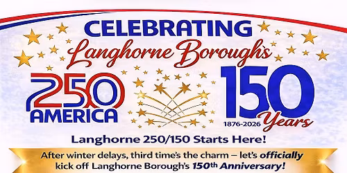 Langhorne Borough\u2019s 150th Anniversary Kickoff Event (Take 3)