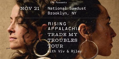 LPR Presents: Rising Appalachia with Viv & Riley