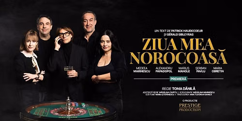 ZIUA MEA NOROCOAS\u0102 - Bucuresti 