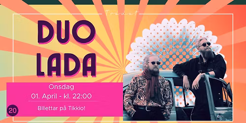 DUO LADA \/\/ ONSDAG 1. APRIL \/\/ P\u00c5SKA P\u00c5 TREDET 2026