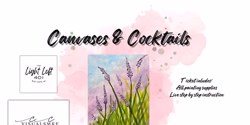 Canvases & Cocktails @ The Light Loft 401- Bayview